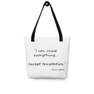 Oscar Wilde quote Resist Temptation Tote bag